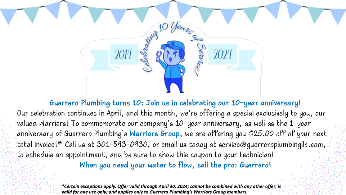 Guerrero Plumbing, LLC 10-year special